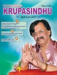 ‘Krupa’ is grace and ‘sindhu’ is the ocean – not of the waters. The ‘sindhu’ is the ocean, the infiniteness that was before the universe came into being and that will be even after the dissolution of the universe. It is therefore, the ocean that always is. It is eternal and infinite. It is ‘Him’, the Paramatma, the Sadguru...
Visit <a href="http://www.krupasindhu.com/" target="_blank">http://www.krupasindhu.com/</a> for more details.